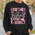Brother Of The Birthday Cowgirl Rodeo Party Bday Girl Party Sweatshirt Gifts for Him