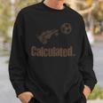 Calculated Vintage Retro Rocket Soccer Rc Car League Soccer Funny Gifts Sweatshirt Gifts for Him