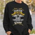 Carter Blood Runs Through My Veins Sweatshirt Gifts for Him