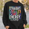 Certified Nursing Assistant Cna Life Straight Outta Energy Sweatshirt Gifts for Him