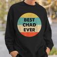 Chad Name Sweatshirt Gifts for Him