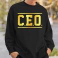 Chief Executive Officer Entrepreneur Ceo Sweatshirt Gifts for Him