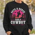 Cowgirl Save A Horse Ride A Cowboy Rodeo Western Country Gift For Womens Sweatshirt Gifts for Him