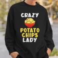 Crazy Potato Chips Lady Sweatshirt Gifts for Him