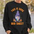 Cute GnomesThis Is Some Boo Sheet Halloween Pumpkins Ghosts Sweatshirt Gifts for Him