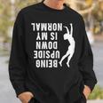 Cute Gymnast Sport Quotes Upside Down Handstand Sweatshirt Gifts for Him