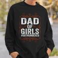Dad Of Girls Outnumbered Papa Grandpa Fathers Day Sweatshirt Gifts for Him