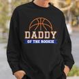 Daddy Of Rookie 1St Birthday Basketball Theme Matching Party Sweatshirt Gifts for Him