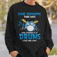 Drummer Grandpa Grandpas Take Naps Real Grandpas Play Drums Sweatshirt Gifts for Him