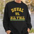 Duval Vs All Y’All Sweatshirt Gifts for Him
