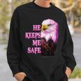 Eagle He Keeps Me Safe - She Keeps Me Wild Sweatshirt Gifts for Him