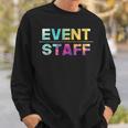 Event Staff - Festival Party Crew Events Organizer Planning Sweatshirt Gifts for Him