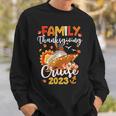 Family Thanksgiving Cruise 2023 Autumn Cruise Squad Matching Sweatshirt Gifts for Him