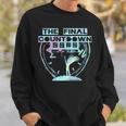 The Final Countdown Sweatshirt Gifts for Him