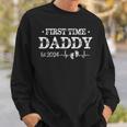 First Time Daddy New Dad Est 2024 Fathers Day Sweatshirt Gifts for Him