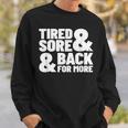 Fitness Quote - Gym Exercise - Gym Meme - Workout Motivation Sweatshirt Gifts for Him