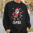 Floss Like A Boss | Funny Dancing Santa Dancing Funny Gifts Sweatshirt Gifts for Him