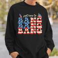Funny 4Th Of July Fireworks Just Here To Bang American Flag 2 Sweatshirt Gifts for Him