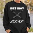 Cor Anglais I Destroy Silence New Year Sweatshirt Gifts for Him
