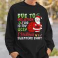 Due To Inflation This Is My Ugly Christmas Sweaters Sweatshirt Gifts for Him