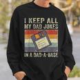 Funny Fathers Day Daddy Jokes In Dad-A-Base Vintage Retro Sweatshirt Gifts for Him