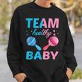 Funny Gender Reveal Of Team Healthy Baby Party Supplies Sweatshirt Gifts for Him