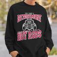 Funny Hot Rod Enthusiast Retirement Party Gift Class Car Retirement Funny Gifts Sweatshirt Gifts for Him