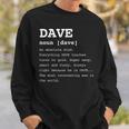 Name Definition Dave For David Sweatshirt Gifts for Him