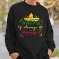 Preschool Nacho Average Principal Cinco De Mayo Tacos Sweatshirt Gifts for Him