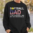 Funny Softball Dad Baseball Bigger Balls Usa Flag Gift For Mens Funny Gifts For Dad Sweatshirt Gifts for Him