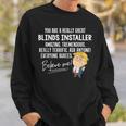 Trump 2020 Really Great Blinds Installer Sweatshirt Gifts for Him