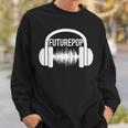 Futurepop Headphone Graphic Sweatshirt Gifts for Him Futurepop Headphone Graphic Sweatshirt Gifts for Him