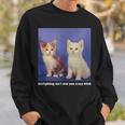 Gaslighting Isnt Real You Crazy BITCH Funny Cat Lover Gifts For Cat Lover Funny Gifts Sweatshirt Gifts for Him Gaslighting Isnt Real You Crazy BITCH Funny Cat Lover Gifts For Cat Lover Funny Gifts Sweatshirt Gifts for Him