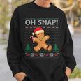 Gingerbread Man Cookie Ugly Sweater Oh Snap Christmas Sweatshirt Gifts for Him