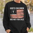 Gods Children Are Not For Sale Us Flag American Christian Christian Gifts Sweatshirt Gifts for Him