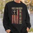 Gods Children Are Not For Sale Vintage Gods Children Sweatshirt Gifts for Him