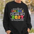 Goodbye 8Th Grade Class Of 2028 Graduate 8Th Grade Cute Sweatshirt Gifts for Him