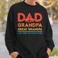 Grandkids Dad Grandpa Great Grandpa Just Keep Getting Better Sweatshirt Gifts for Him