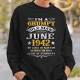 Grumpy Old Man June 1942 76Th Birthday Gift Gift For Mens Sweatshirt Gifts for Him