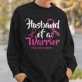 Husband Of A Warrior Breast Cancer Awareness Month Support Sweatshirt Gifts for Him