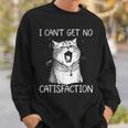 I Cant Get No Catisfaction Funny Cat Singer Kitty Music Sweatshirt Gifts for Him