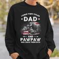 I Have Two Titles Dad And Pawpaw Men Vintage Decor Grandpa Sweatshirt Gifts for Him