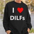 I Heart Love Dilfs Funny Adult Sex Lover Hot Dad Hunter Gift Sweatshirt Gifts for Him