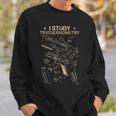 I Study Triggernometry Gun Veteran Gift For Dad Gift For Mens Sweatshirt Gifts for Him