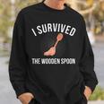 I Survived The Wooden Spoon Spoon Survivor Sweatshirt Gifts for Him