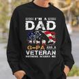 Im A Dad Gpa And A Veteran 4Th Of July Gifts Gift For Mens Sweatshirt Gifts for Him