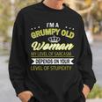 Im Grumpy Old Woman Sweatshirt Gifts for Him