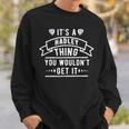 Its A Hadley Thing You Wouldnt Get It Hadley Last Name Funny Last Name Designs Funny Gifts Sweatshirt Gifts for Him