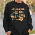 It's Me Hi I'm The Grandma It's Me Nana Mother's Day Sweatshirt Gifts for Him