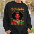 Its Junenth And My Birthday Africa Black 1865 American Sweatshirt Gifts for Him